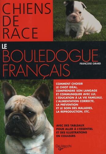 Couverture du livre « Le bouledogue français » de Francoise Girard aux éditions De Vecchi