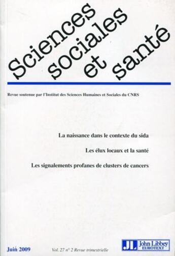 Couverture du livre « Sciences sociales et santé ; la naissance dans le contexte Dusida ; les élus locaux et la santé » de Fainzang/Pierret aux éditions John Libbey