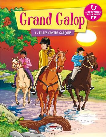 Couverture du livre « Grand galop t.4 ; filles contre garçons » de  aux éditions Delcourt