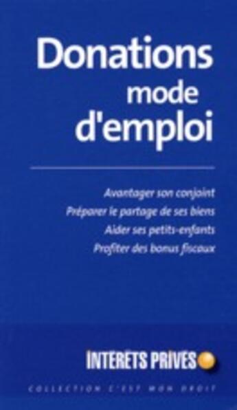 Couverture du livre « Donations mode d'emploi » de Collectif Grf aux éditions Revue Fiduciaire