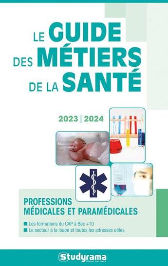 Couverture du livre « Les metiers de la sante » de Studyrama aux éditions Studyrama