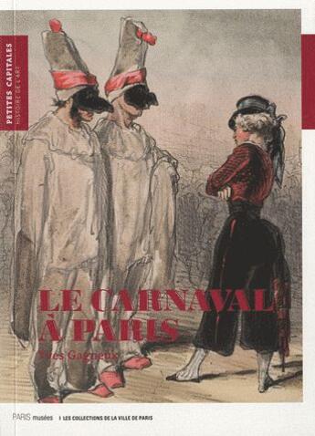 Couverture du livre « Le carnaval à Paris » de Yves Gagneux aux éditions Paris-musees