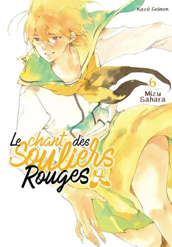 Couverture du livre « Le chant des souliers rouges Tome 6 » de Mizu Sahara aux éditions Crunchyroll