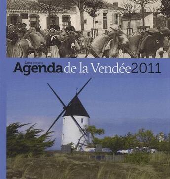 Couverture du livre « Agenda de la Vendée 2011 » de  aux éditions Geste