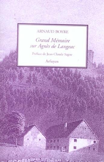 Couverture du livre « Grand memoire sur agnes de langeac » de Boyre/Sagnes aux éditions Arfuyen