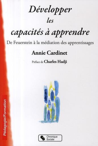 Couverture du livre « Développer les capacités à apprendre » de Annie Cardinet aux éditions Chronique Sociale