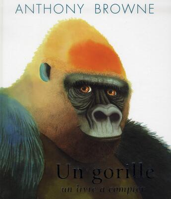 Couverture du livre « Un gorille ; un livre à compter » de Anthony Browne aux éditions Kaleidoscope