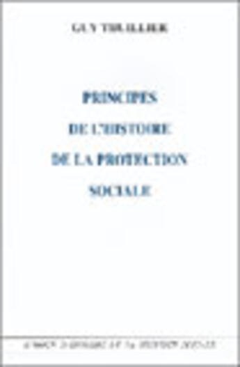Couverture du livre « Principes de l'histoire de la protection sociale » de Chss aux éditions Comite D'histoire De La Securite Sociale