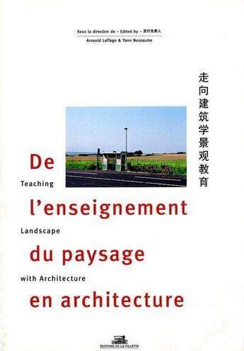 Couverture du livre « De l'enseignement du paysage en architecture » de  aux éditions La Villette