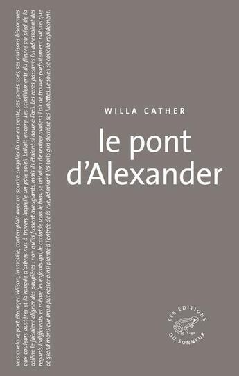 Couverture du livre « Le pont d'Alexander » de Willa Cather aux éditions Editions Du Sonneur