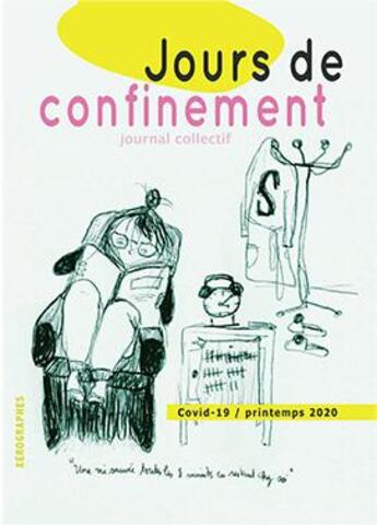 Couverture du livre « Jours de confinement » de  aux éditions Xerographes