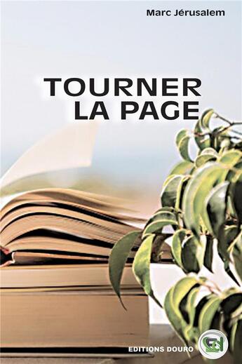 Couverture du livre « Tourner la page » de Marc Jerusalem aux éditions Douro
