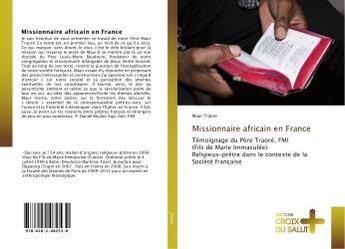 Couverture du livre « Missionnaire africain en France » de Maur Traore aux éditions Croix Du Salut