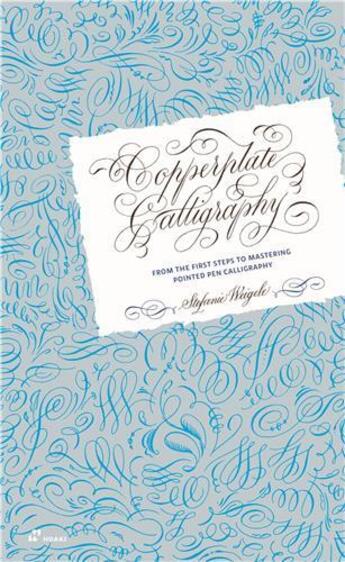 Couverture du livre « Copperplate calligraphy /anglais » de Weigele Stefanie aux éditions Hoaki