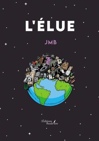 Couverture du livre « L'Élue » de Jmb aux éditions Baudelaire