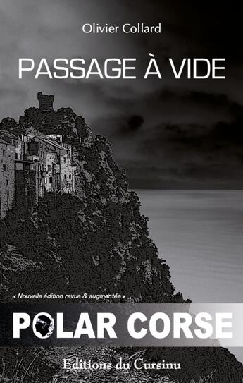 Couverture du livre « PASSAGE À VIDE » de Olivier Collard aux éditions Editions Du Cursinu