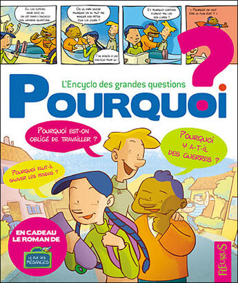 Couverture du livre « POURQUOI ? ; pourquoi ? l'encyclopédie des grandes questions » de Vincent Villeminot aux éditions Fleurus