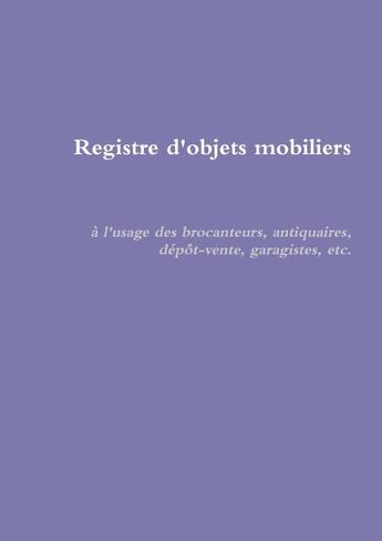 Couverture du livre « Registre d'objets mobiliers » de  aux éditions Lulu