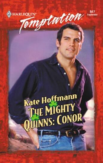 Couverture du livre « The Mighty Quinns: Conor (Mills & Boon Blaze) » de Kate Hoffmann aux éditions Mills & Boon Series