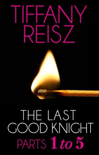 Couverture du livre « The Last Good Knight (Mills & Boon Spice) (The Original Sinners: The R » de Tiffany Reisz aux éditions Mills & Boon Series