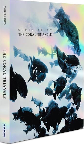 Couverture du livre « The coral triangle » de Leidy Chris aux éditions Assouline