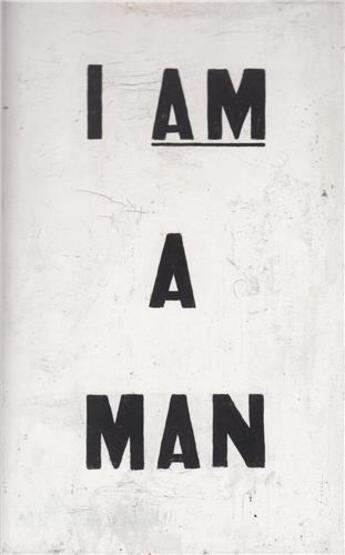 Couverture du livre « I am a man » de Ligon aux éditions Princeton Architectural