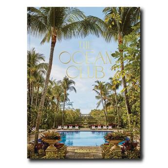 Couverture du livre « The ocean club » de Reginato James aux éditions Assouline