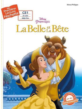 Couverture du livre « Mes premières lectures - CE1 je sais déjà lire : la Belle et la Bête » de Philippe Mona aux éditions Hachette Enfants