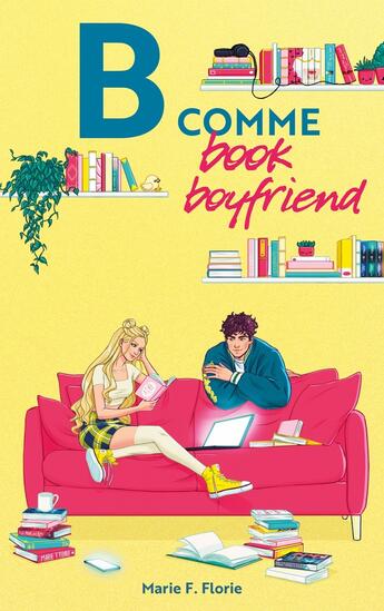 Couverture du livre « B comme book boyfriend Tome 1 » de Marie F. Florie aux éditions Hachette Romans