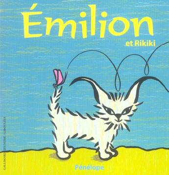 Couverture du livre « Emilion et rikiki » de Penelope aux éditions Gallimard-jeunesse