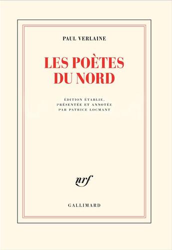 Couverture du livre « Les poètes du Nord » de Paul Verlaine aux éditions Gallimard