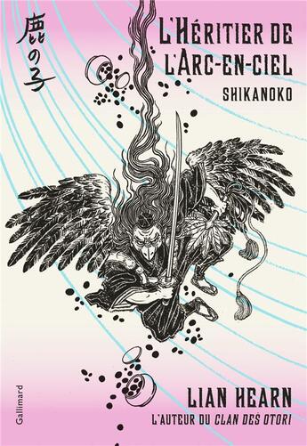 Couverture du livre « Shikanoko Tome 4 : l'héritier de l'arc-en-ciel » de Lian Hearn aux éditions Gallimard-jeunesse