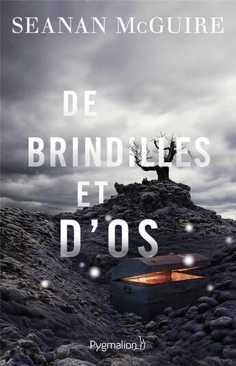 Couverture du livre « Les enfants indociles Tome 2 : De brindilles et d'os » de Seanan Mcguire aux éditions Pygmalion