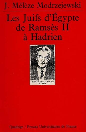 Couverture du livre « Juifs d'egypte de ramses ii a hadrie » de Meleze-Modrzejewski aux éditions Puf