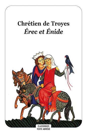 Couverture du livre « Érec et Énide » de Chretien De Troyes et Jean-Pierre Tusseau aux éditions Ecole Des Loisirs