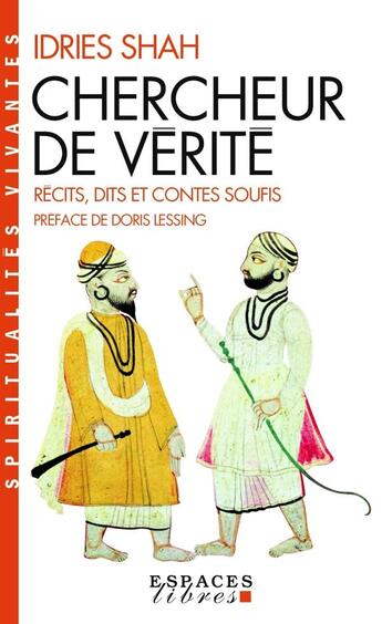 Couverture du livre « Chercheur de vérité ; récits, dits et contes soufis » de Shah-I aux éditions Albin Michel