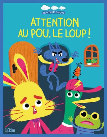 Couverture du livre « Attention au pou, le loup ! » de Agnes De Lestrade et Coralie Vallageas aux éditions Lito