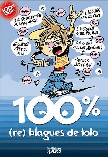 Couverture du livre « 100 % (re) blagues de Toto » de Yann et Autret aux éditions Lito