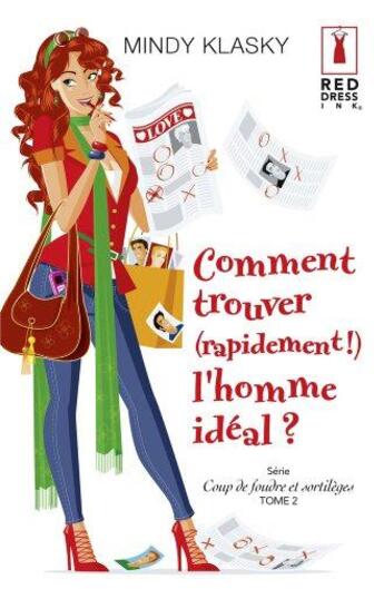 Couverture du livre « Comment trouver (rapidement) l'homme idéal ! » de Mindy Klasky aux éditions Harlequin