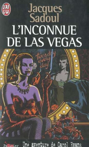 Couverture du livre « L'inconnue de las vegas » de Jacques Sadoul aux éditions J'ai Lu