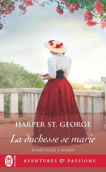 Couverture du livre « Jeunes filles à marier : La duchesse se marie » de Harper St. George aux éditions J'ai Lu