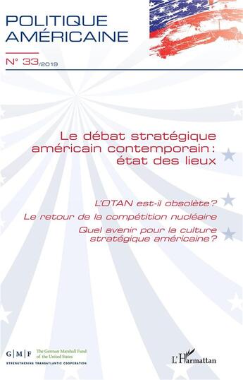 Couverture du livre « Le debat strategique americain contemporain : etat des lieux - vol33 » de  aux éditions L'harmattan