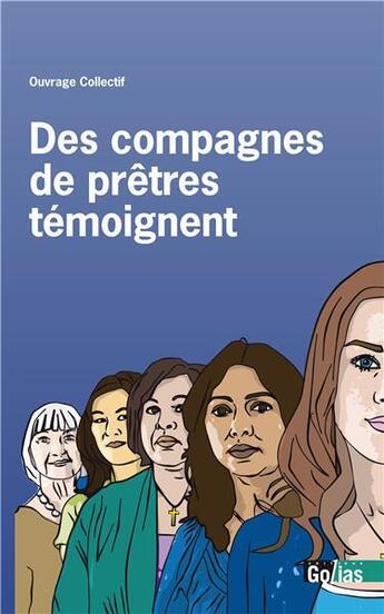 Couverture du livre « Des femmes de prêtres témoignent » de  aux éditions Golias