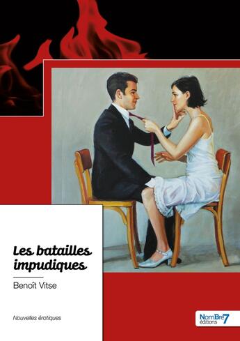 Couverture du livre « Les batailles impudiques » de Benoit Vitse aux éditions Nombre 7