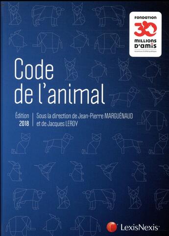 Couverture du livre « Code de l'animal (édition 2018) » de  aux éditions Lexisnexis