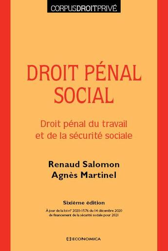 Couverture du livre « DROIT PENAL SOCIAL, 6ED. - DROIT PENAL DU TRAVAIL ET DE LA SECURITE SOCIALE » de Salomon/Martinel aux éditions Economica