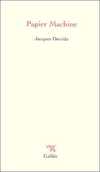 Couverture du livre « Papier-machine » de Jacques Derrida aux éditions Galilee