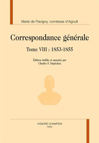 Couverture du livre « Correspondance générale t.8 ; mai 1853-1855 » de Marie D' Agoult aux éditions Honore Champion