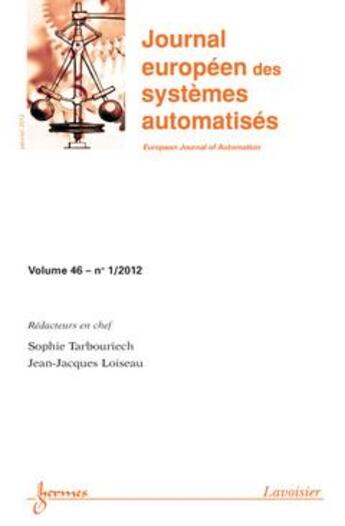 Couverture du livre « Journal europeen des systemes automatises volume 46 n 1 janvier 2012 » de  aux éditions Hermes Science Publications