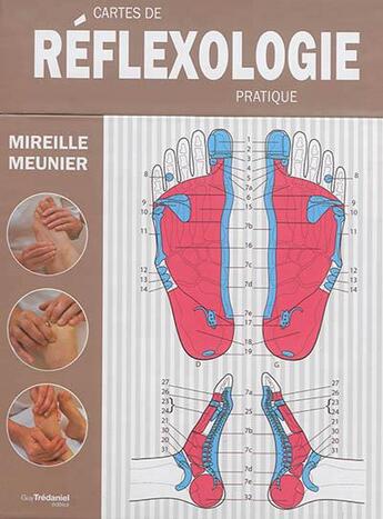 Couverture du livre « Les cartes de réflexologie pratique ; coffret » de Mireille Meunier aux éditions Guy Trédaniel